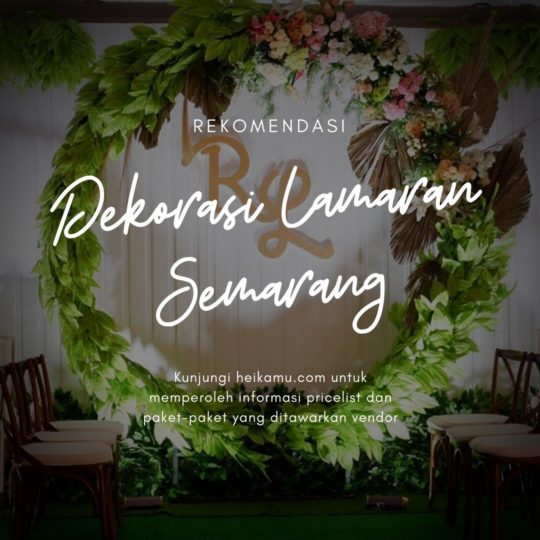 Dekorasi Lamaran Semarang