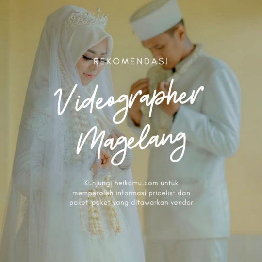 Videografer Wedding & Prewedding Magelang