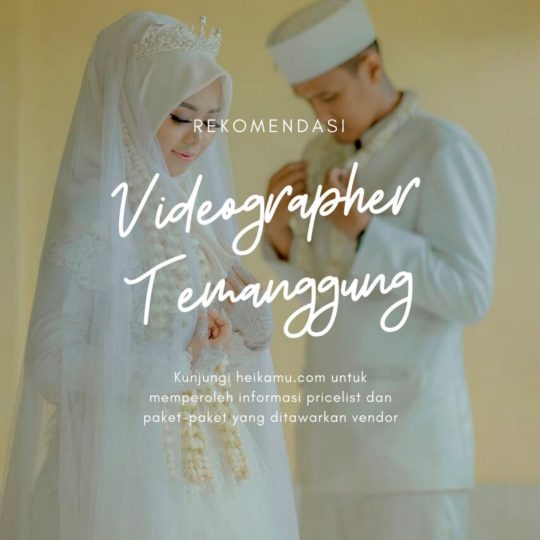 Videografer Wedding & Prewedding Temanggung
