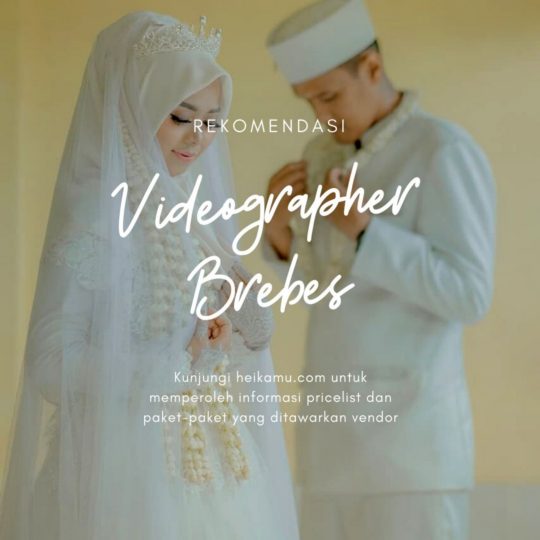 Videografer Wedding & Prewedding Brebes